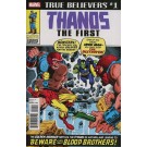 TRUE BELIEVERS THANOS THE FIRST #1