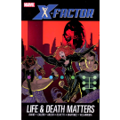 X-FACTOR TPB VOL 02 LIFE AND DEATH MATTERS